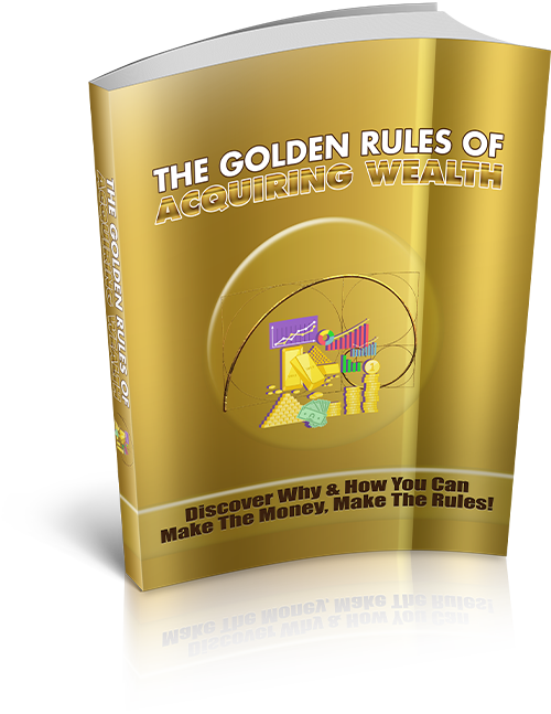Cover of 'The Golden Rules of Acquiring Wealth,' showcasing the blueprint to financial success and the art of wealth retention.